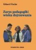 Zarys pedagogiki wieku dojrzewania